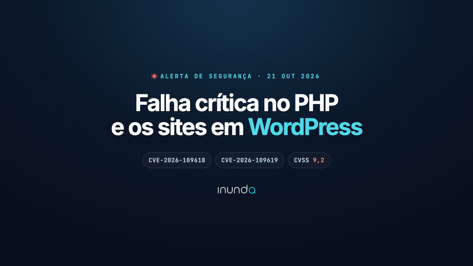 Falha crítica no PHP: como proteger seu site WordPress